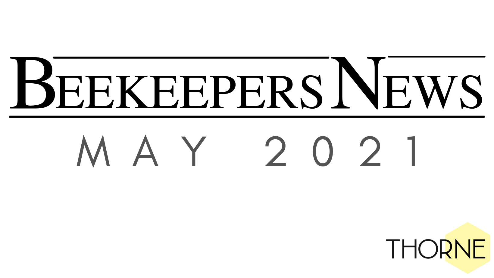Beekeepers News - May 2021 - Issue 56