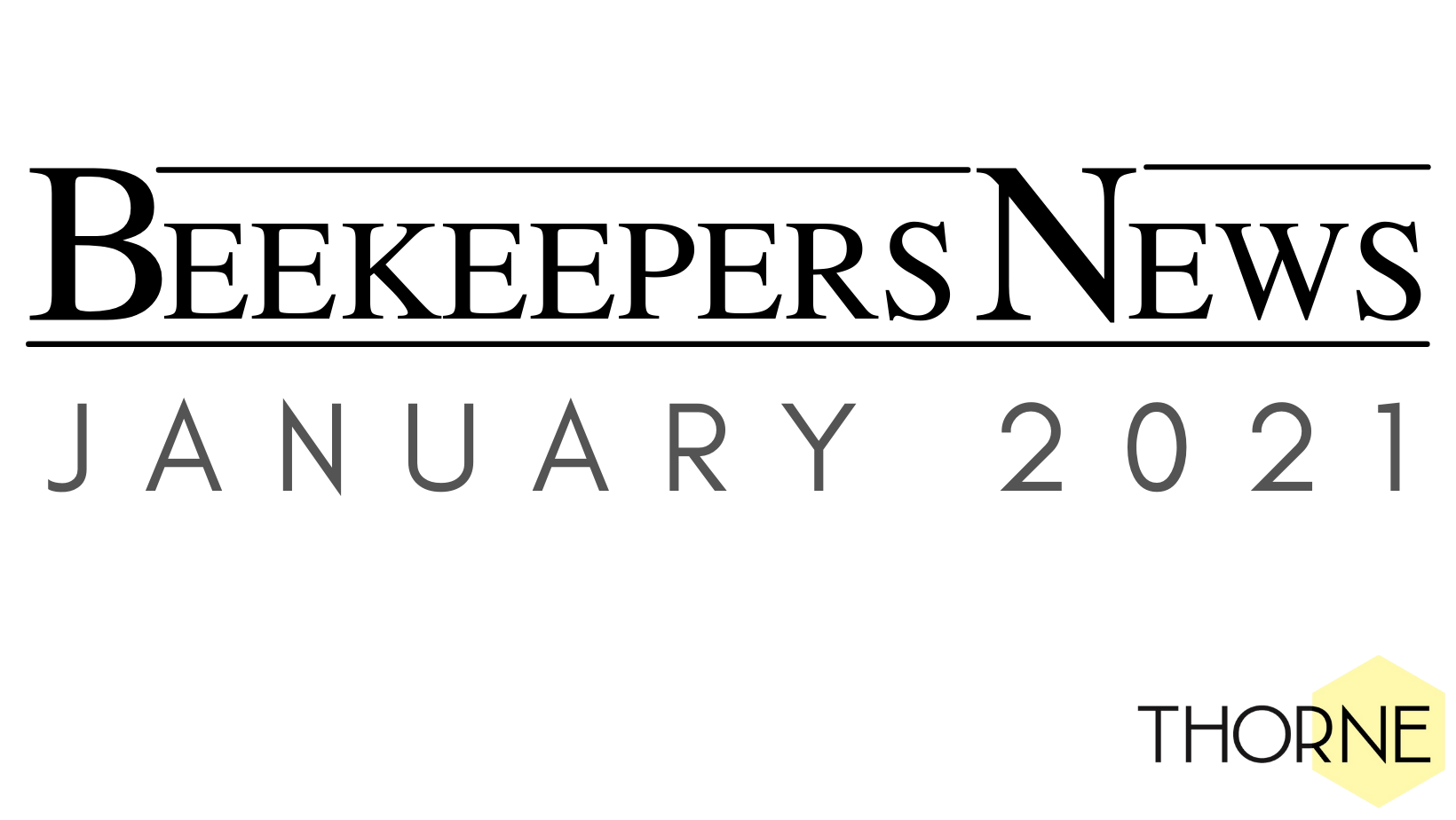 Beekeepers News - January 2021 - Issue 52