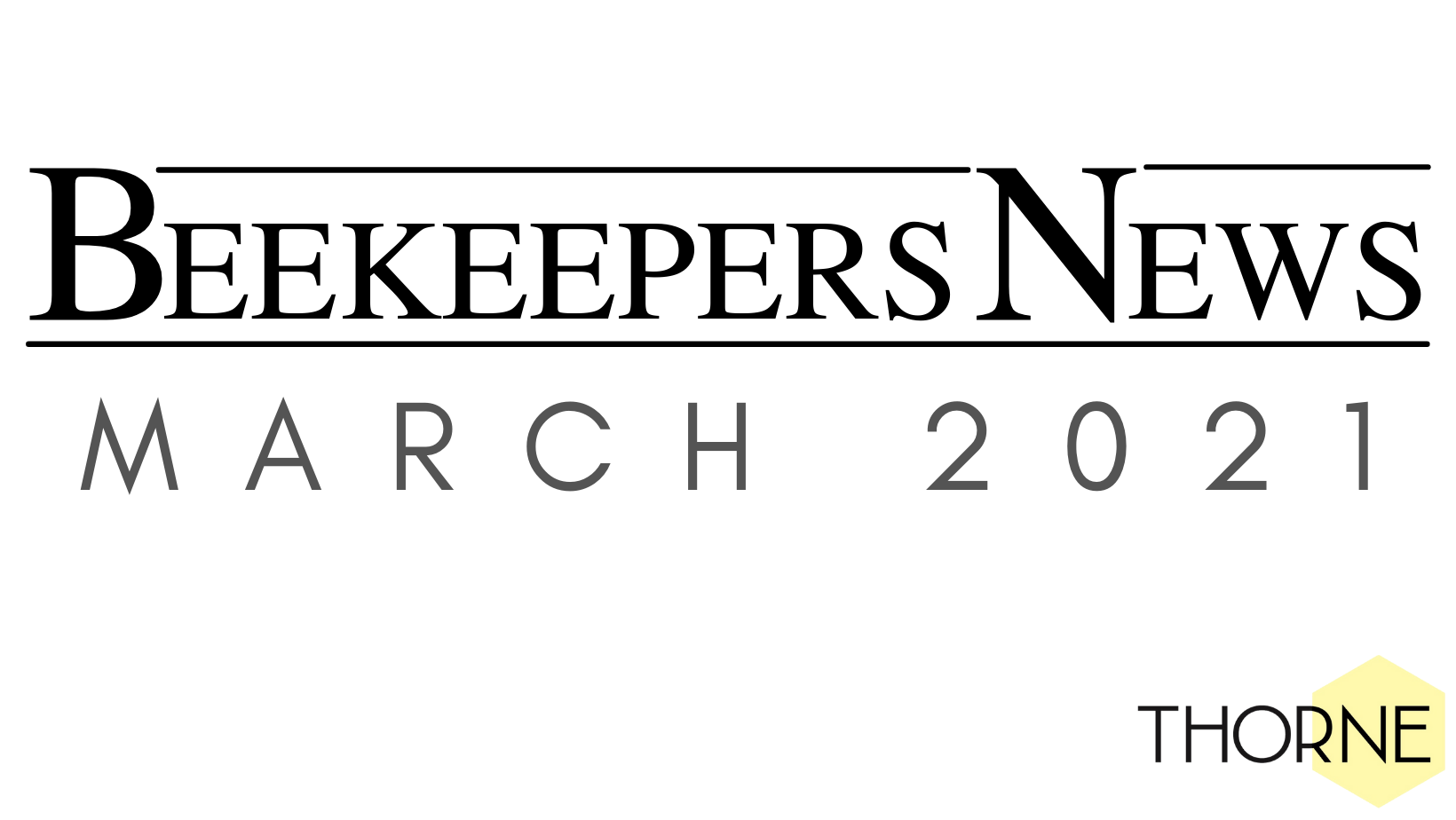 Beekeepers News - March 2021 - Issue 54