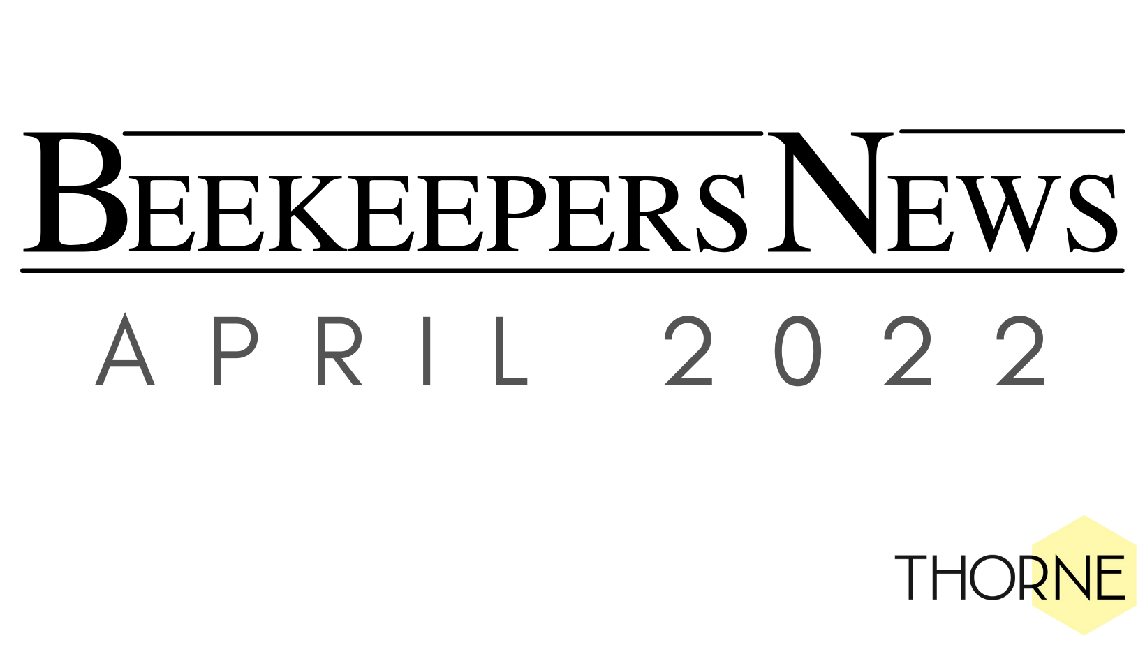 Beekeepers News - April - Issue 67