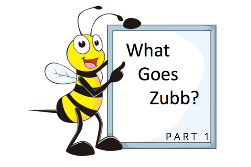 What Goes Zubb? - Part 1