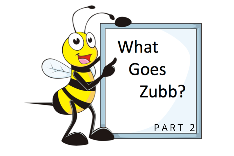 What Goes Zubb? - Part 2