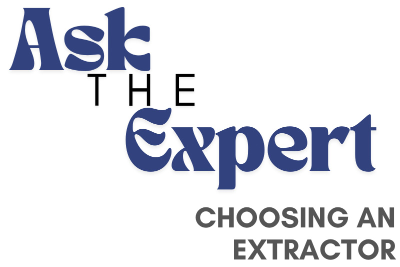 Ask the Expert: Choosing an Extractor